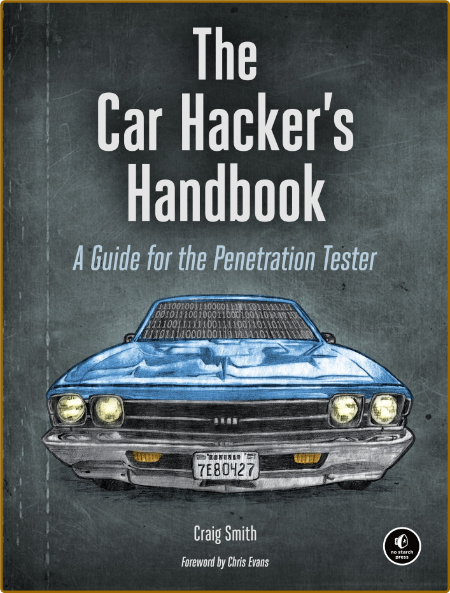 The Car Hackers Handbook - A Guide For The Penetration Tester