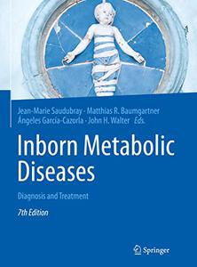 Inborn Metabolic Diseases Diagnosis and Treatment, 7th Edition