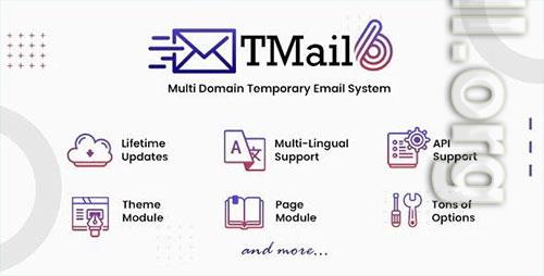 CodeCanyon - TMail v6.9 - Multi Domain Temporary Email System - 20177819 - NULLED