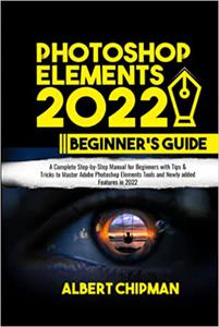 Photoshop Elements 2022 Beginner's Guide