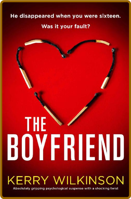 The Boyfriend by Kerry Wilkinson