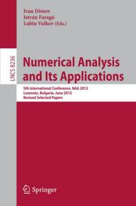 Numerical Analysis and Its Applications 5th International Conference, NAA 2012, Lozenetz, Bulgaria, June 15-20, 2012, Revised