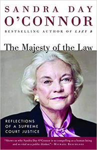 The Majesty of the Law Reflections of a Supreme Court Justice
