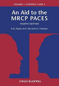 An Aid to the MRCP PACES Volume 1 Stations 1 and 3