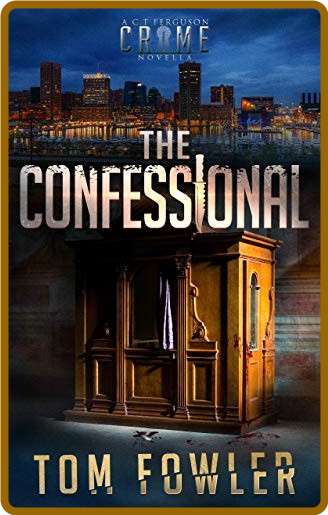 The Confessional by Tom Fowler