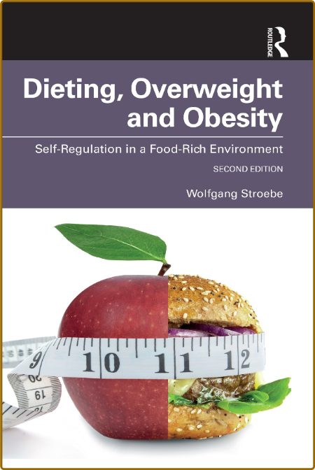 Stroebe W  Dieting, Overweight and Obesity   2ed 2022