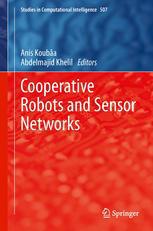 Cooperative Robots and Sensor Networks