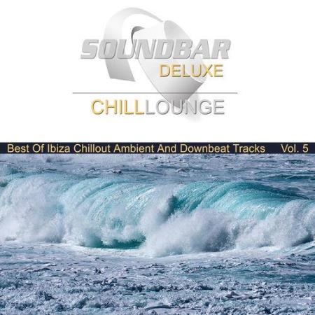 Soundbar Deluxe Chill Lounge, Vol. 5 (2019)