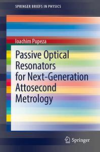 Passive Optical Resonators for Next-Generation Attosecond Metrology