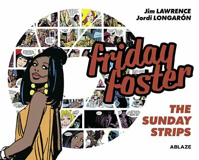 Ablaze - Friday Foster The Sunday Strips 2021