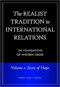 The Realist Tradition in International Relations [4 volumes] The Foundations of Western Order