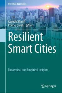 Resilient Smart Cities Theoretical and Empirical Insights
