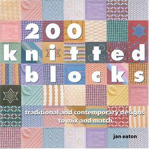 200 knitted blocks traditional and contemporary designs to mix and match