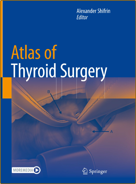 Shifrin A  Atlas of Thyroid Surgery 2022