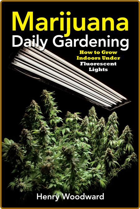 Marijuana daily gardening  - how to grow indoors under fluorescent lights B8f9d5cdafb890df49dc9a2e2fe1e9cb