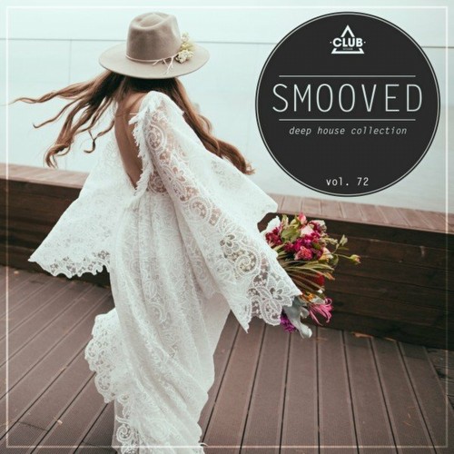 VA - Smooved - Deep House Collection, Vol. 72 (2022)
