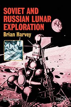Soviet and Russian Lunar Exploration: Comparisons of the Soviet and American Lunar Quest