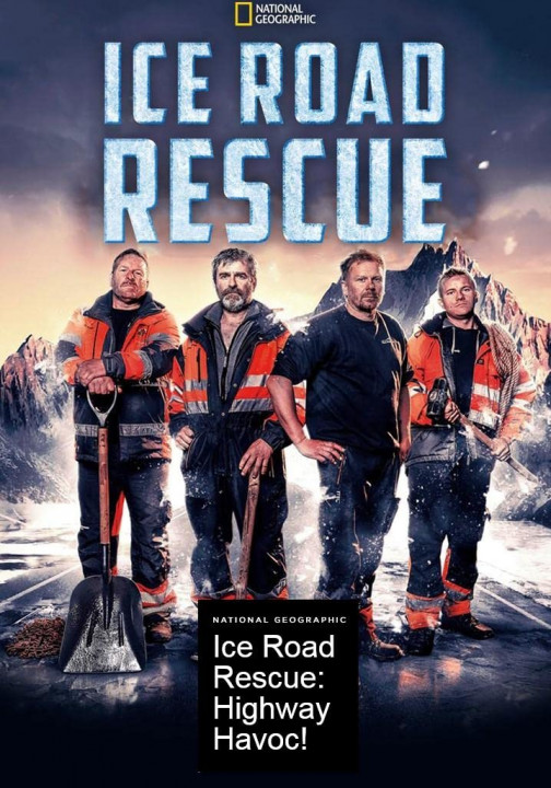 Najniebezpieczniejsze drogi Europy: Chaos / Ice Road Rescue Highway Havoc (2021) [SEZON 2] PL.1080i.HDTV.H264-B89 | POLSKI LEKTOR