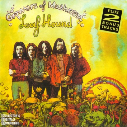 Leaf Hound - Growers of Mushroom 1971 (Reissue 1994)
