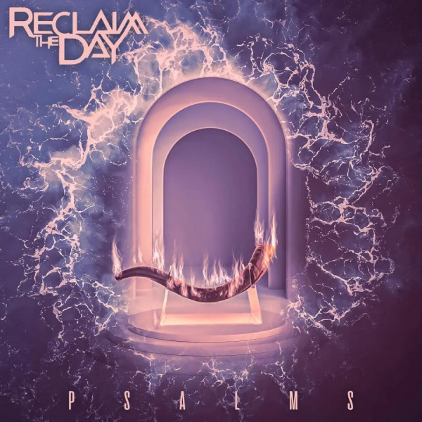 Reclaim The Day - Psalms [EP] (2022)