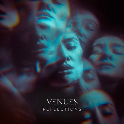 Venues - Reflections [Single] (2022)