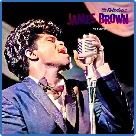 James Brown - The Fabulous James Brown  Early Singles 1956-1962 Vo2 (Remastered) (...