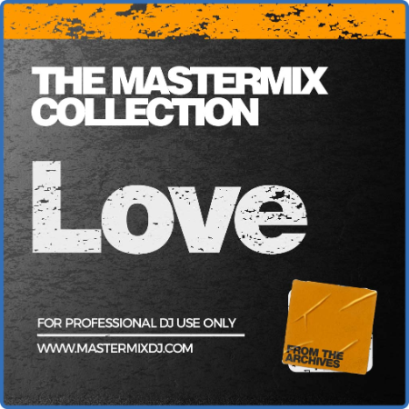 Various Artists - Mastermix The Mastermix Collection - Love (2022)