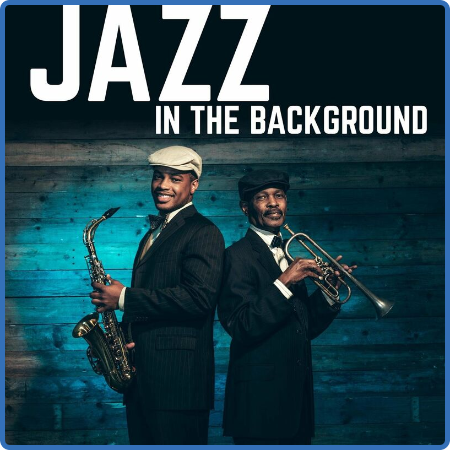 Various Artists - Jazz In the Background (2022)