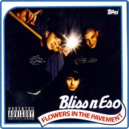 Bliss n Eso - Flowers In The Pavement 2004 Mp3 320Kbps Happydayz