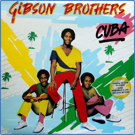 Gibson Brothers - Cuba  1979 (LP)