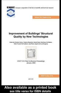 Improvement of buildings' structural quality by new technologies proceedings of the final conference of COST Action C12, 20-22