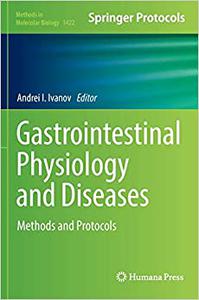 Gastrointestinal Physiology and Diseases Methods and Protocols