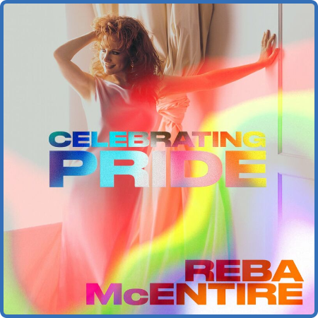 Reba McEntire - Reba McEntire  Celebrating Pride (2022)