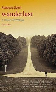 Wanderlust a history of walking