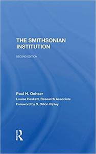 The Smithsonian Institution Second Edition