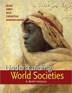 Understanding World Societies, Combined Volume A Brief History 