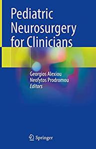 Pediatric Neurosurgery for Clinicians