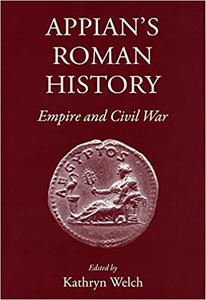 Appian's Roman History Empire and Civil War
