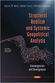 Structural Realism and Systemic Geopolitical Analysis