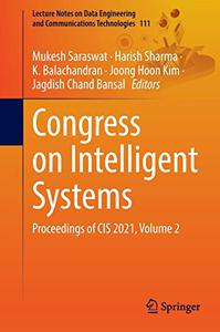 Congress on Intelligent Systems Proceedings of CIS 2021, Volume 2