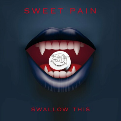 Sweet Pain - Swallow This (2022)