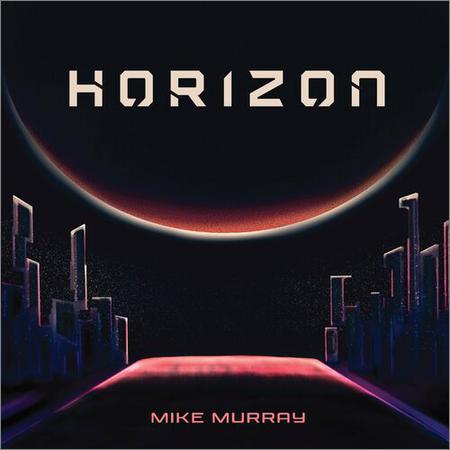 Mike Murray - Horizon (2022)