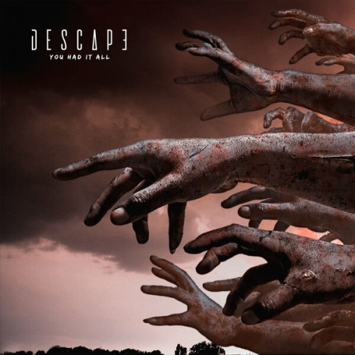 Descape - You Had It All [Single] (2022)