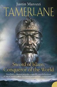 Tamerlane sword of Islam, conqueror of the world