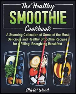 THE HEALTHY SMOOTHIE COOKBOOK