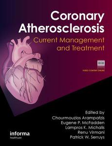 Coronary atherosclerosis current management and treatment