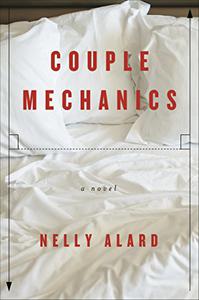 Couple Mechanics A Novel