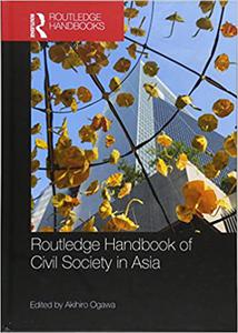 Routledge Handbook of Civil Society in Asia