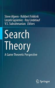 Search Theory A Game Theoretic Perspective