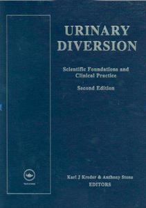 Urinary Diversion Scientific Foundations and Clinical Practice